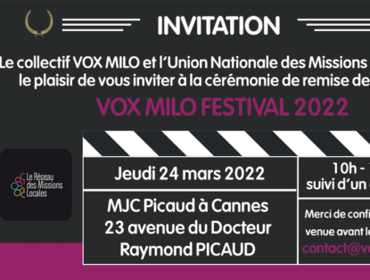 COMMUNIQUE /// VOX MILO Festival 2022 /// La remise des prix, c’est le 24 mars à Cannes !