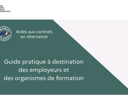 Le ministère du Travail met à disposition un guide à destination des employeurs et organismes de formation sur les aides exceptionnelles liées à l'alternance
