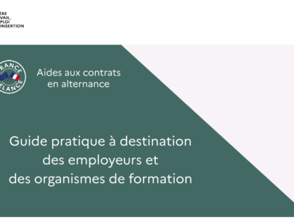 Le ministère du Travail met à disposition un guide à destination des employeurs et organismes de formation sur les aides exceptionnelles liées à l’alternance