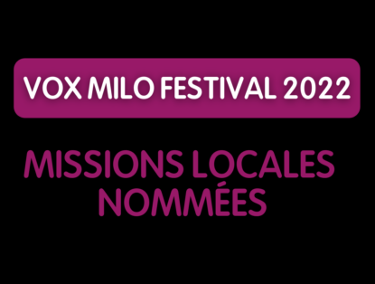 [#VoxMilo2022] Et les Missions Locales nommées sont…