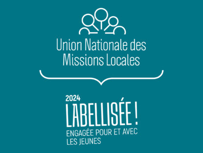 [Labellisation] Le réseau des Missions Locales compte ses premières structures Labellisées !