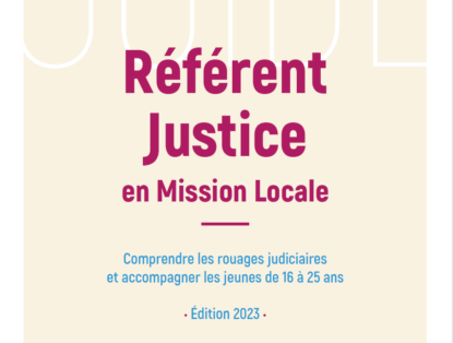 Le Guide du référent justice en Mission Locale est en ligne