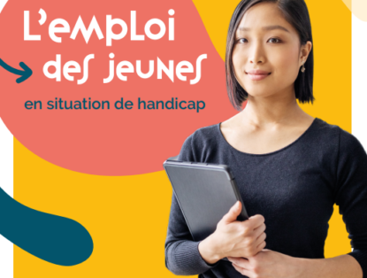 Le guide “L’emploi des jeunes en situation de handicap” mis à jour