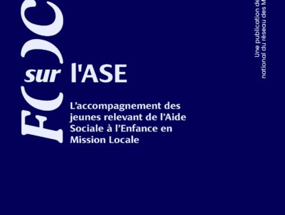 L’Observatoire des Missions Locales lance “Focus”, avec un premier numéro dédié aux jeunes de l’Aide sociale à l’enfance